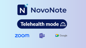 El modo de telesalud de NovoNote es compatible con Zoom, Teams y Google Meet