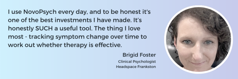Testimonial_Brigid Forster - NovoPsych