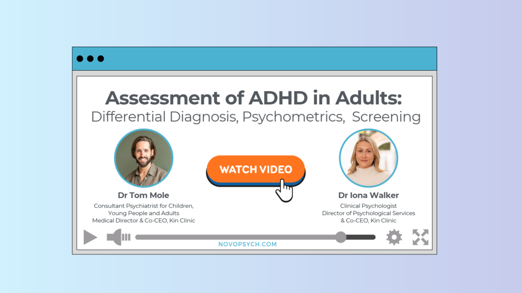 Watch presentation: Assessment of ADHD in Adults