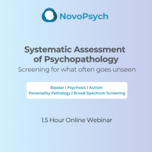 Cartel promocional del seminario web: Evaluación sistemática de la psicopatología: detección de lo que a menudo pasa desapercibido (trastorno bipolar | psicosis | autismo | trastornos de la personalidad | detección de amplio espectro)